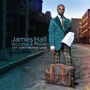 James Hall Worship & Praise, Trip Down Memory Lane (CD)