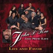 John P. Kee, Life & Favor (CD)