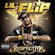 Lil' Flip, Respect Me (CD)