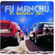 Fu Manchu, In Search Of... (LP)