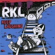 RKL, Keep Laughing: The Best Of (CD)