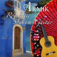 Armik, Romantic Spanish Guitar 2 (CD)