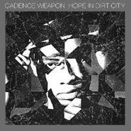 Cadence Weapon, Hope In Dirt City (LP)
