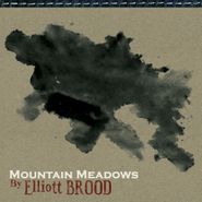 Elliott Brood, Mountain Meadows [With Bonus 7"] (LP)