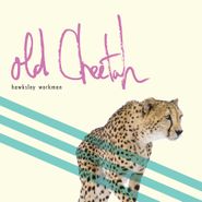 Hawksley Workman, Old Cheetah (LP)
