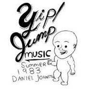 Daniel Johnston, Yip Jump Music (CD)