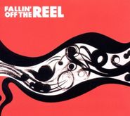Truth & Soul, Vol. 1-Fallin Off The Reel (CD)