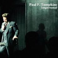 Paul F. Tompkins, Impersonal (CD)