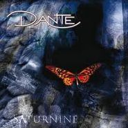 Dante, Saturnine (CD)