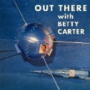 Betty Carter, Out There With Betty Carter (CD)