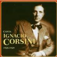 Ignacio Corsini, Canta 1928-29 (CD)