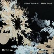 Walter Smith III, Bronze (CD)