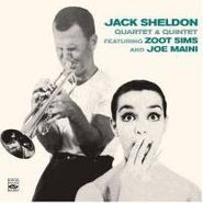 Jack Sheldon, Quartet & Quintet (CD)