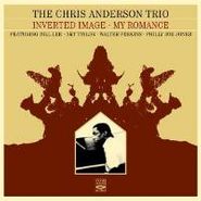 Chris Anderson, My Romance/Inverted Image (CD)