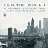 Don Friedman, Day In The City (CD)