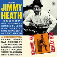 The Jimmy Heath Sextet, The Thumper / Really Big! (CD)