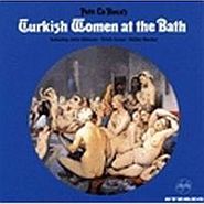 Pete La Roca, Turkish Women At The Bath (CD)