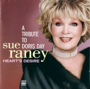 Sue Raney, Tribute To Doris Day-Hearts De (CD)