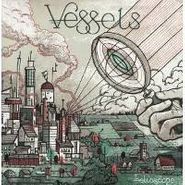 Vessels, Helioscope (LP)