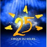 Cirque Du Soleil, 25 (CD)