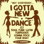 Various Artists, Hey Everybody... I Gotta New Dance (CD)
