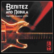 Benitez And Nebula ‎, Night Life/Essence Of Life (CD)