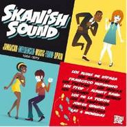 Various Artists, Skanish Sound: Jamaican Influenced Music From Spain  (CD)