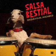Orquesta El Macabeo, Salsa Bestial