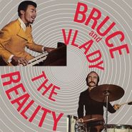 Bruce & Vlady, The Reality (CD)