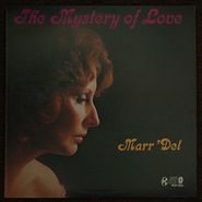 Marr'Del, The Mystery Of Love (LP)