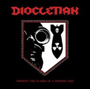 Diocletian, Amongst The Flames Of A Burnin (CD)