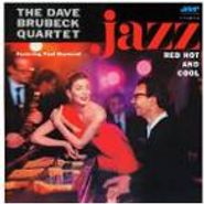 The Dave Brubeck Quartet, Jazz: Red Hot and Cool (LP)
