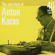 Anton Karas, Very Best Of Anton Karas: 40 Greatest Hits (CD)