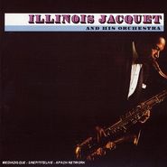 Illinois Jacquet, Illinois Jacquet & His Orchestra / Flies Again (CD)