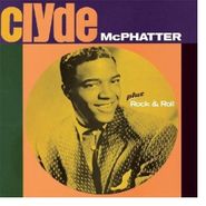 Clyde McPhatter, Clyde / Rock & Roll (CD)