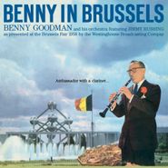 Benny Goodman & His Orchestra, Benny In Brussels (CD)