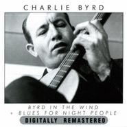 Charlie Byrd, Byrd In The Wind / Blues For Night People (CD)