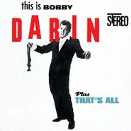 Bobby Darin, This Is Darin / That's All (CD)