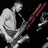 Leo Parker, The Last Sessions (CD)