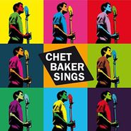 Chet Baker, Chet Baker Sings [Bonus Tracks] (CD)