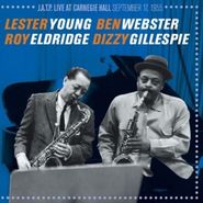 Lester Young, J.A.T.P Live At Carnegie Hall September 17, 1955 (CD)