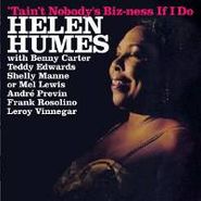 Helen Humes, Tain't Nobody's Biz-ness If I Do (CD)