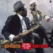 Ben Webster, Gee Baby, Ain't I Good To You [180 Gram Vinyl] (LP)