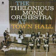 Thelonious Monk, At Town Hall