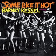 Barney Kessel, Some Like It Hot [Bonus Tracks] (CD)