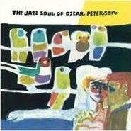 Oscar Peterson, Jazz Soul Of Oscar Peterson [180 Gram Vinyl] [Bonus Track] (LP)