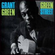 Grant Green, Green Street [180 Gram Vinyl] [Bonus Track] (LP)