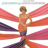 Julie London, Sings Latin In A Satin Mood (LP)
