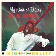 B.B. King, My Kind Of Blues (LP)