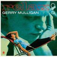Gerry Mulligan, Relax! [180 Gram Vinyl] (LP)